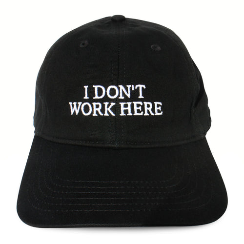 IDEA SORRY I DON'T WORK HERE HAT Black