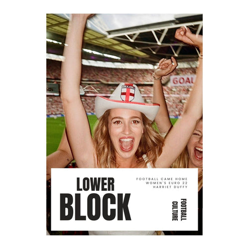 Lower Block Zine Football Came Home | Harriet Duffy