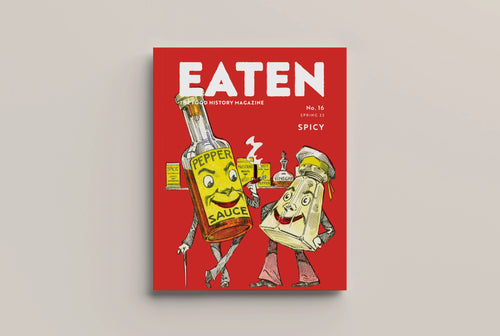 EATEN MAGAZINE  No. 16: Spicy