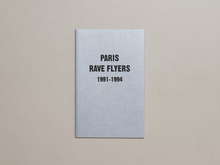 Carica l&#39;immagine nel visualizzatore di Gallery, Paris Rave Flyers 1991-1994