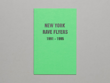 Carica l&#39;immagine nel visualizzatore di Gallery, New York Rave Flyers 1991-1995