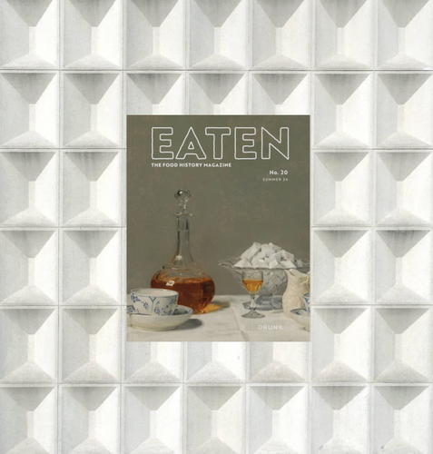 EATEN MAGAZINE  No. 20: Drunk