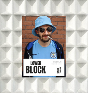 Lower Block Zine Cityzens of Manchester | Richard Davis