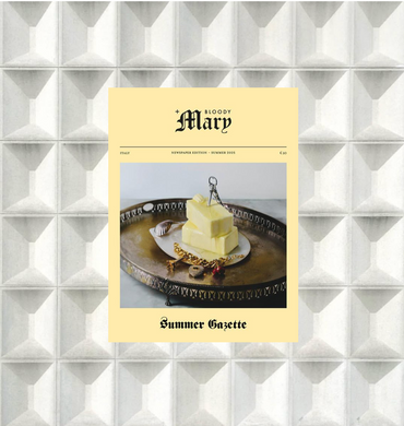 The Bloody Mary Magazine / SUMMER GAZETTE
