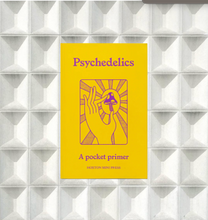 Carica l'immagine nel visualizzatore di Gallery, Psychedelics, A Pocket Primer