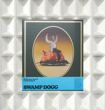 Carica l'immagine nel visualizzatore di Gallery, If You Can Kill it I Can Cook it - Swamp Dogg