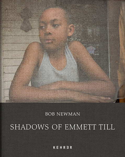Bob Newman - Shadows of Emmett Till